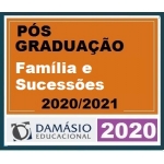 PÓS GRADUAÇÃO (DAMÁSIO 2020) - Família e Sucessões Turma Maio 2020/2021